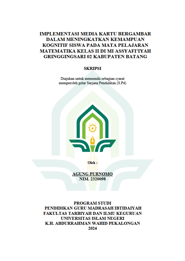 Implementasi Media Kartu Bergambar Dalam Meningkatkan Kemampuan Kognitif Siswa Pada Mata Pelajaran Matematika Kelas II Di MI Assyafi'iyah Gringgingsari 02 Kabupaten Batang