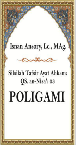 Silsilah Tafsir Ayat Ahkam QS. An-Nisa: 03 Poligami