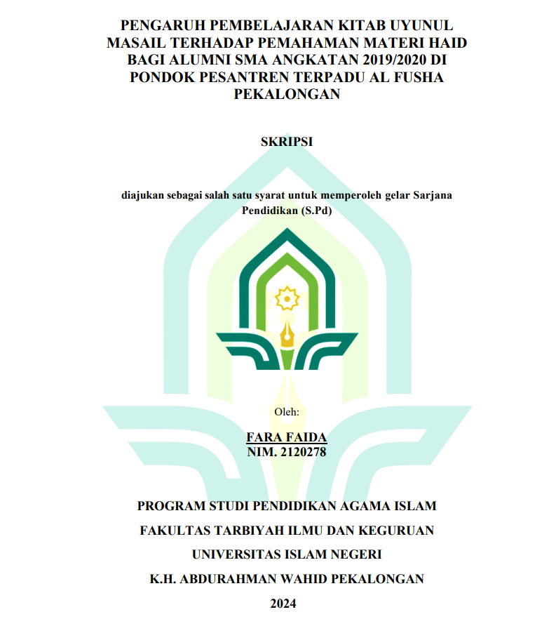 Pengaruh Pembelajaran Kitab Uyunul Masail Terhadap Pemahaman Materi Haid Bagi Alumni SMA Angkatan 2019/2020 di Pondok Pesantren Terpadu Al-Fusha Pekalongan