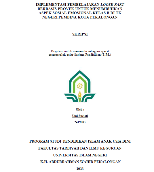 Implementasi Pembelajaran Loose Part Berbasis Proyek Untuk Menumbuhkan Aspek Sosial Emosional Kelas B di TK Negeri Pembina Kota Pekalongan