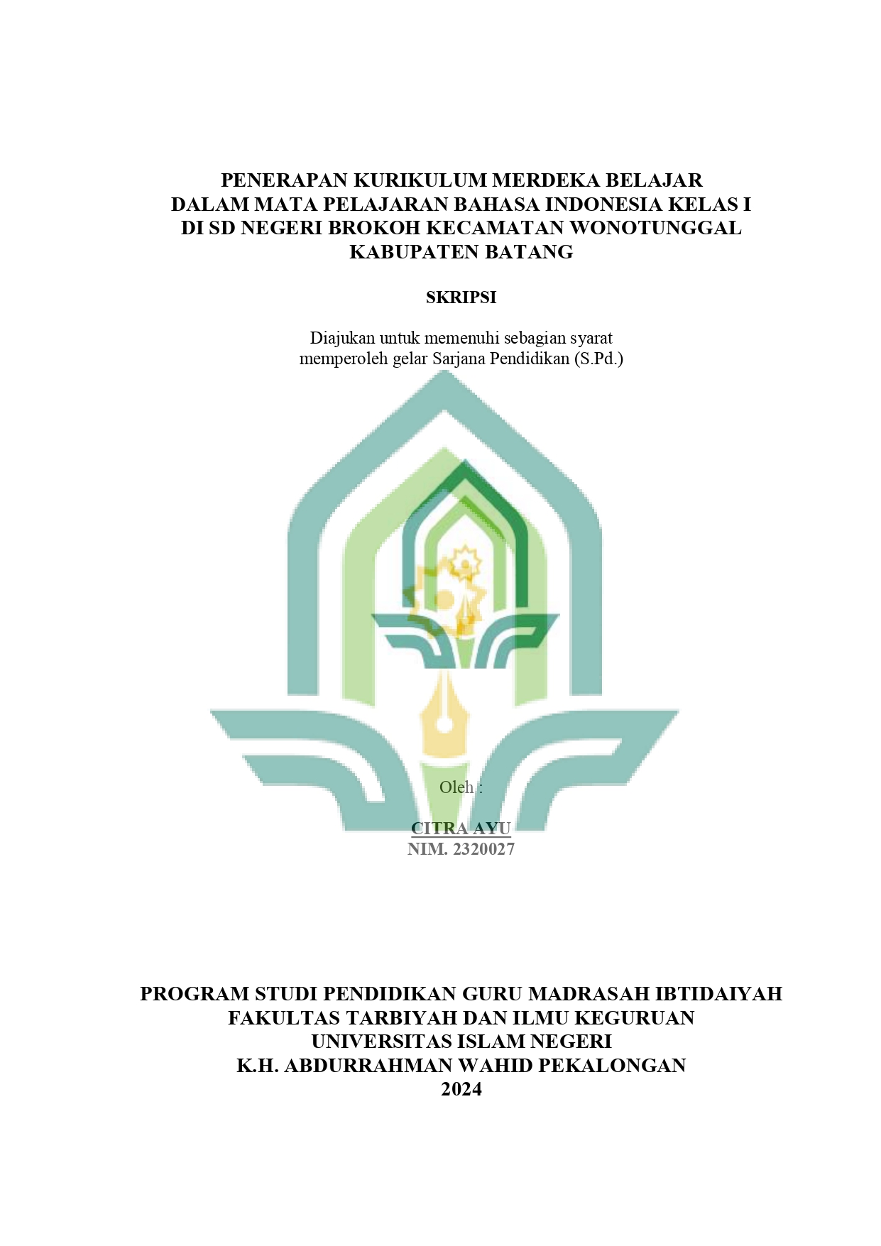 Penerapan Kurikulum Merdeka Belajar Dalam Mata Pelajaran Bahasa Indonesia Kelas I di SD Negeri Brokoh Kecamatan Wonotunggal Kabupaten Batang