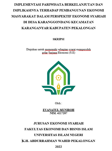 Implementasi Pariwisata Berkelanjutan Dan Implikasinya Terhadap Pembangunan Ekonomi Masyarakat Dalam Perspektif Ekonomi Syariah di Desa Karanggondang Kecamatan Karanganyar Kabupten Pekalongan