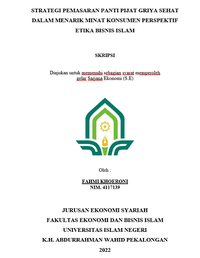 Strategi Pemasaran Panti Pijat Griya Sehat Dalam Menarik Minat Konsumen Perspektif Etika Bisnis Islam