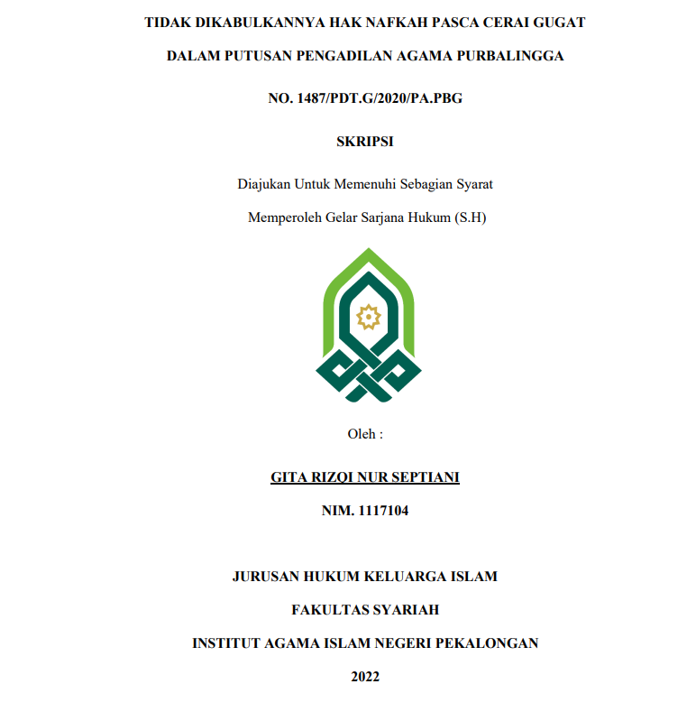 Tidak Dikabulkannya Hak Nafkah Pasca Cerai Gugat dalam Putusan Pengadilan Agama Perbalingga No.1487/PDT.G/2020/PA.PBG