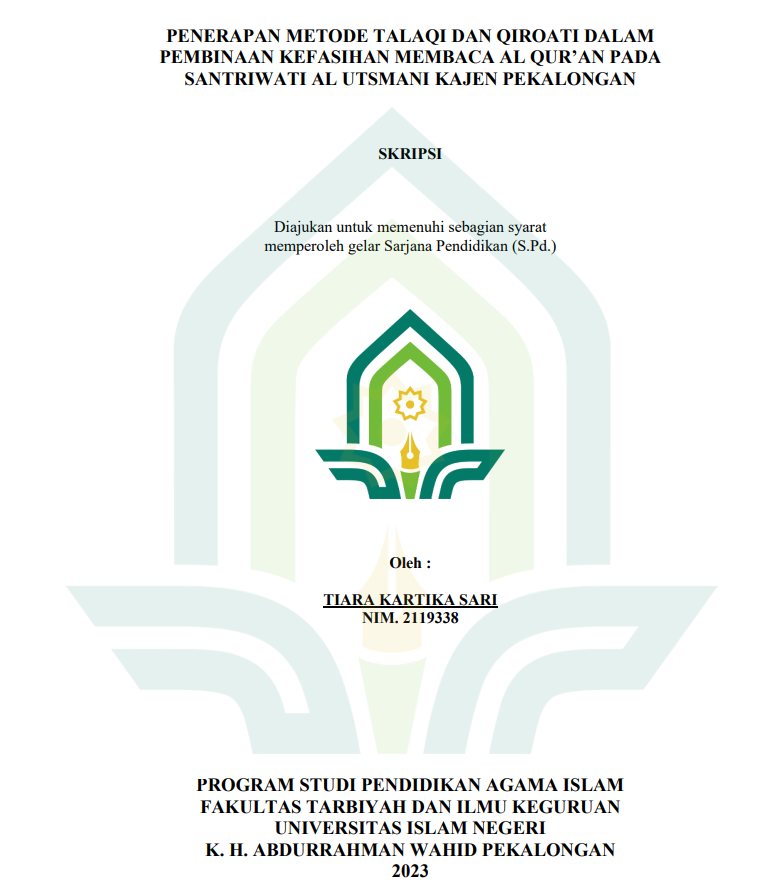 Penerapan Metode Talaqi Dan Qiroati Dalam Pembinaan Kefasihan Membaca Al Qur'an Pada Santriwati Al Utsmani Kajen Pekalongan