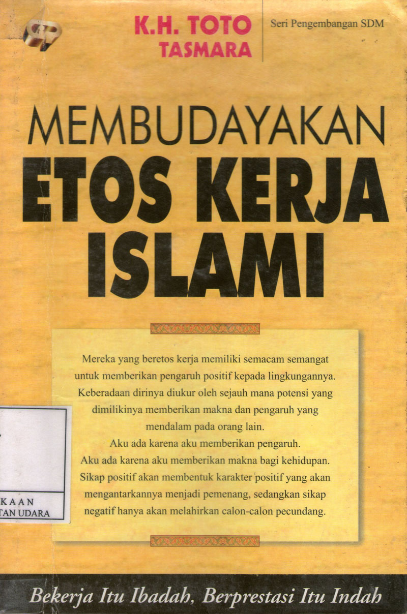 Membudayakan Etos Kerja Islami