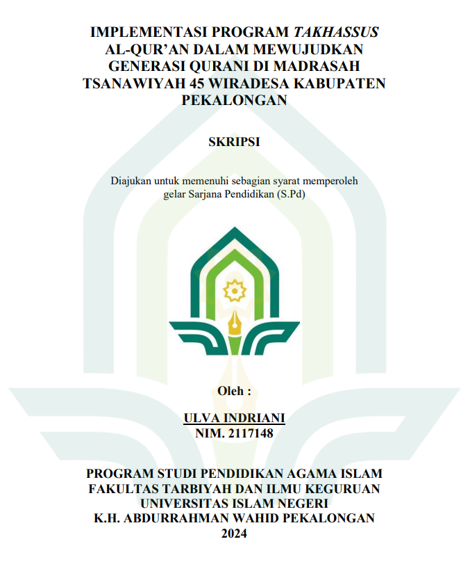 Implementasi Program Takhassus Al-Quran Dalam Mewujudkan Generasi Qurani Di Madrasah Tsanawiyah 45 Wiradesa Kabupaten Pekalongan