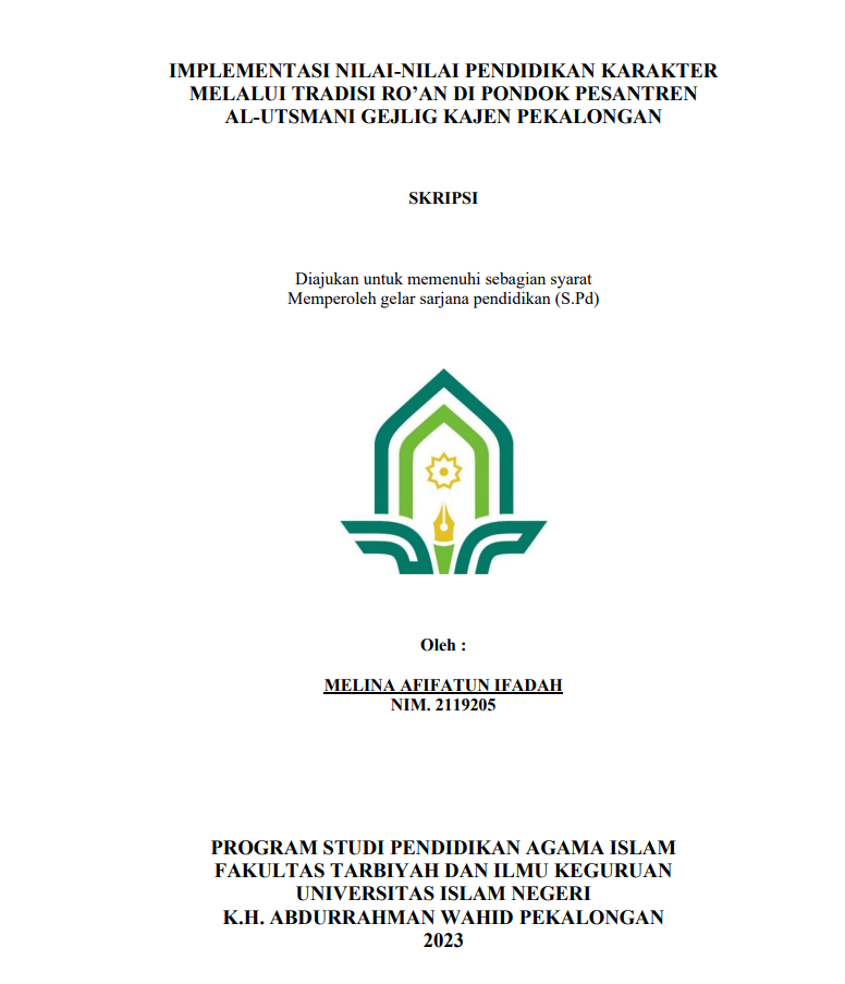 Implementasi Nilai-Nilai Pendidikan Karakter Melalui Tradisi Ro'an Di Pondok Pesantren Al-Utsmani Gejlig Kajen Pekalongan