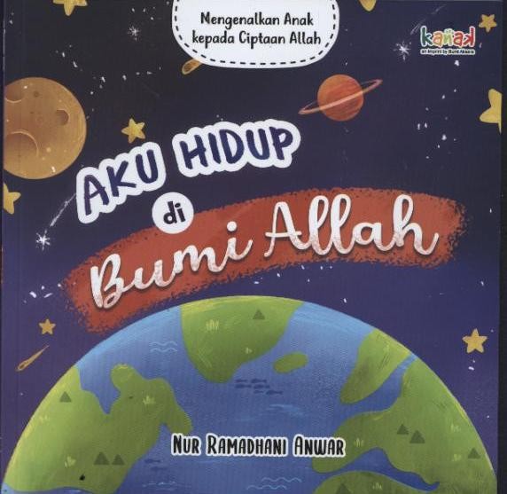 Aku Hidup di Bumi Allah