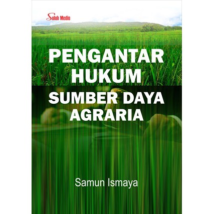 Pengantar Hukum Sumber Daya Agraria