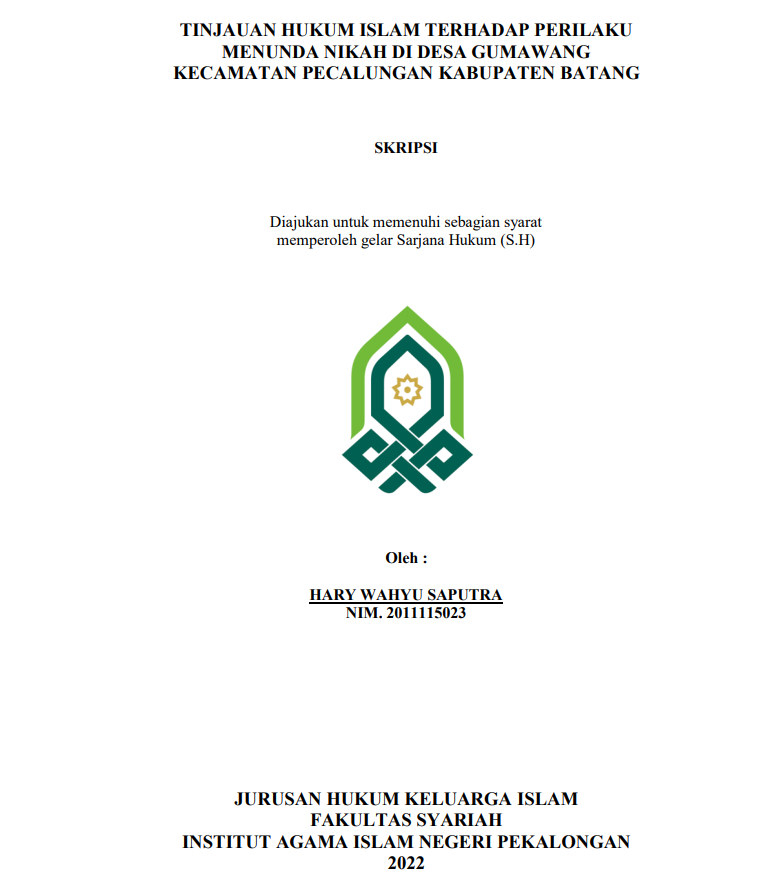 Tinjauan Hukum Islam Terhadap Perilaku Menunda Nikah di Desa Gumawang Kecamatan Pecalungan Kabupaten Batang