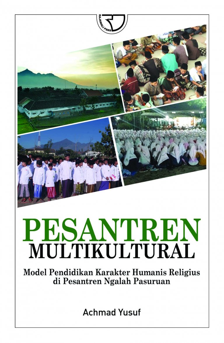 Pesantren Multikultural Model Pendidikan Karakter Humanis Religius di Pesantren Ngalah Pasuruan