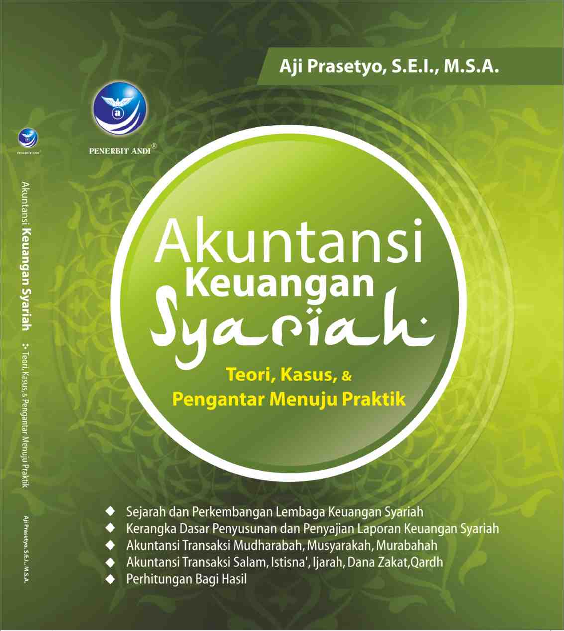 Akuntansi Keuangan Syariah: Teori, Kasus, dan Pengantar Menuju Praktik