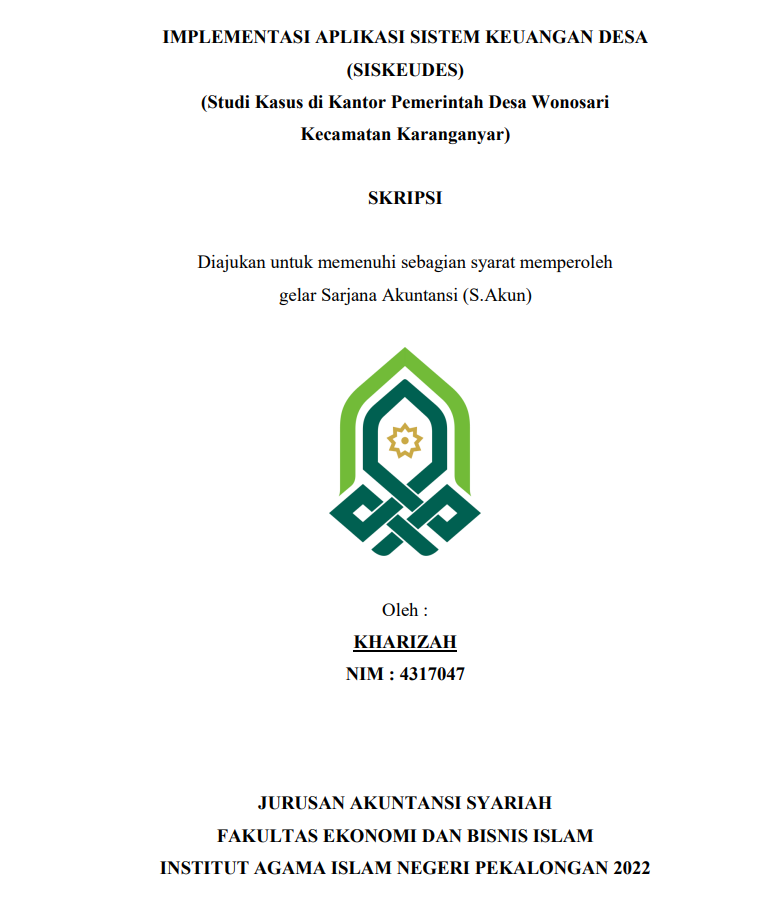 Implementasi Aplikasi Sistem Keuangan Desa (SISKEUDES) (Studi Kasus di Kantor Pemerintah Desa Wonosari Kecamatan Karanganyar)