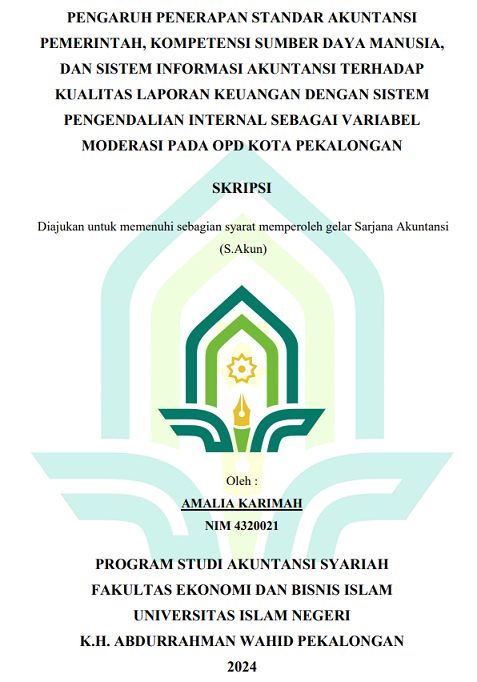 Pengaruh Penerapan Standar Akuntansi Pemerintah, Kompetensi Sumber Daya Manusia, Dan Sistem Pengendalian Internal Sebagai Variabel Moderasi Pada OPD Kota Pekalongan