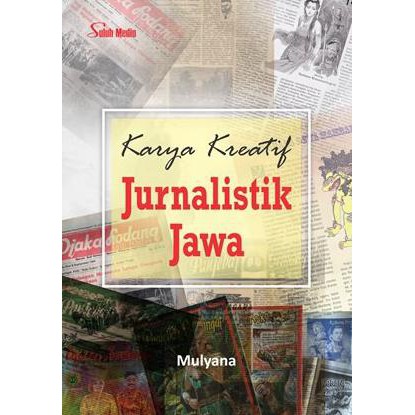 Karya Kreatif Jurnalistik Jawa