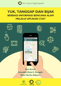 Yuk, Tanggap & Bijak Berbagi Informasi Bencana Alam Melalui Aplikasi Chat