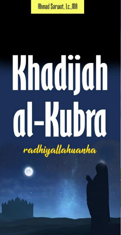 Khadijah al Kubro Radhiyallahuanha