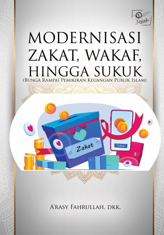 Modernisasi Zakat, Wakaf, Hingga Sukuk