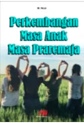 Perkembangan Masa Anak Masa Praremaja