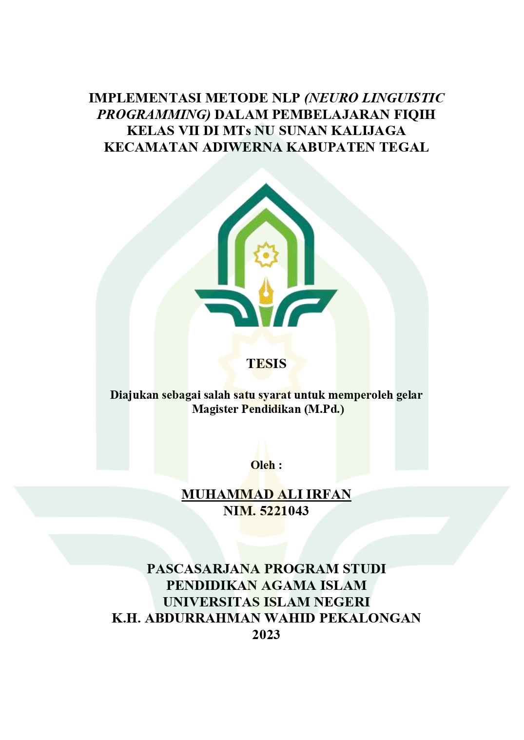 Implementasi Metode NLP (Neuro Linguistic Programming) Dalam Pembelajaran Fiqih Kelas VII di MTs NU Sunan Kalijaga Kecamatan Adiwerna Kabupaten Tegal