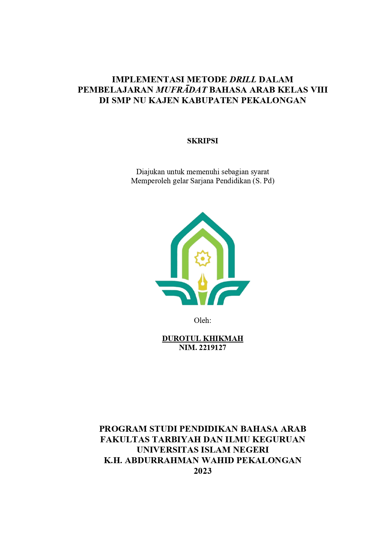 Implementasi Metode Drill Dalam Pembelajaran Mufradat Bahasa Arab Kelas VIII Di SMP NU Kajen Kabupaten Pekalongan