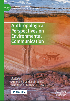 Anthropological Perspectives on Environmental Communication