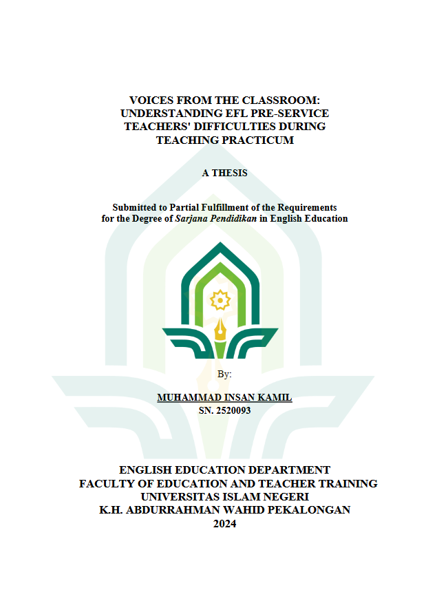 Voices From The Classroom: Understanding Efl Pre-Service Teachers' Difficulties During Teaching Practicum