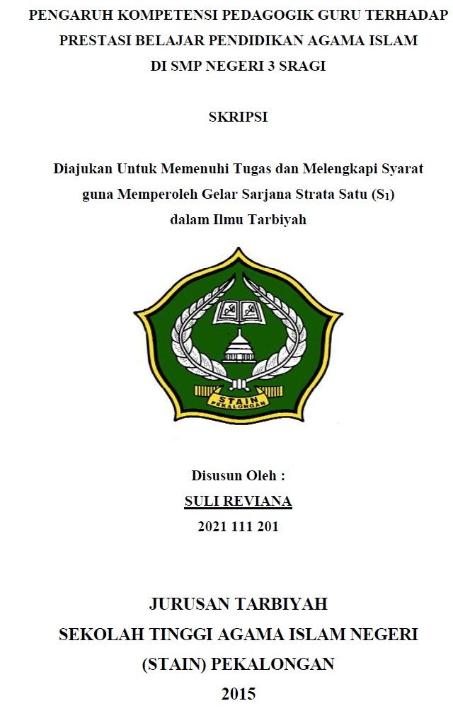 Pengaruh Kompetensi Pedagogik Guru Terhadap Prestasi Belajar Pendidikan Agama Islam Di SMP Negeri 3 Sragi