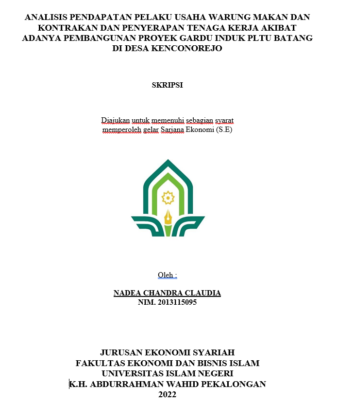 Analisis Pendapatan Pelaku Usaha Warung Makan Dan Kontrakan Dan Penyerapan Tenaga Kerja Akibat Adanya Pembangunan Proyek Gardu Induk PLTU Batang di Desa Kenconorejo