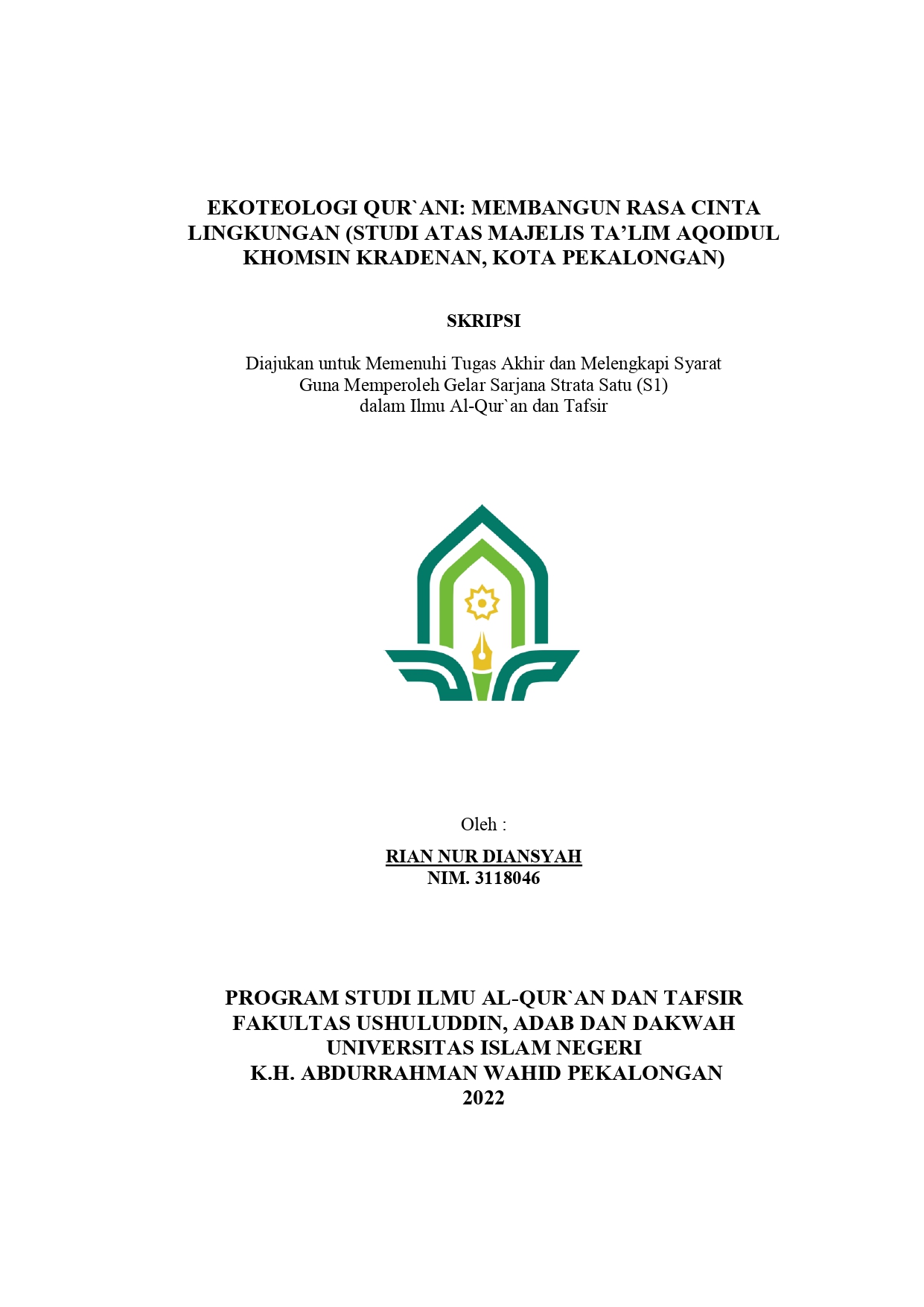 Ekoteologi Qur'ani: Membangun Rasa Cinta Lingkungan (Studi Atas Majelis Ta'lim Aqoidul Khomsin Kradenan, Kota Pekalongan)