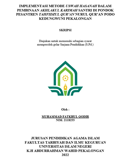 Implementasi Metode Uswah Hasanah Dalam Pembinaan Akhlakul Karimah Santri di Pondok Pesantren Tahfidzul Qur'an Nurul Qur'an Podo Kedungwuni Pekalongan