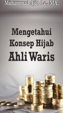 Mengetahui Konsep Hijab Ahli Waris