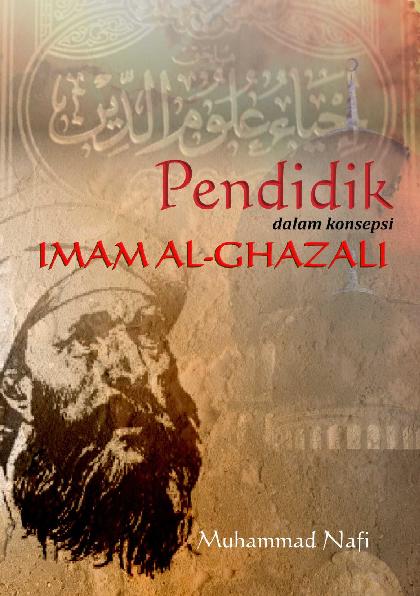 Pendidik Dalam Konsepsi Imam Al-Ghazali