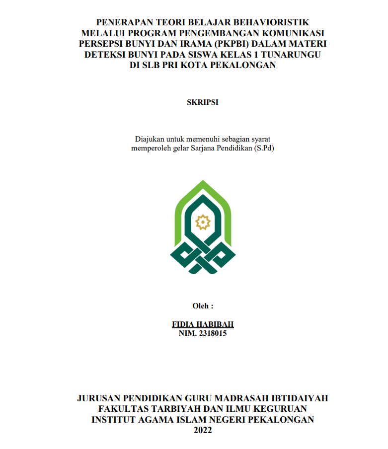 Penerapan Teori Belajar Behavioristik Melalui Program Pengembangan Komunikasi Persepsi Bunyi dan Irama (PKPBI dalam Materi Deteksi Bunyi pada Siswa Kelas 1 Tunarungu di SLB PRI Kota Pekalongan