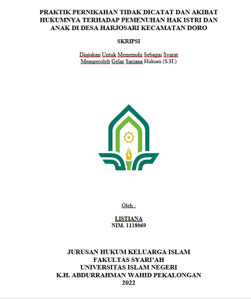 Praktik Pernikahan Tidak Dicatat dan Akibat Hukumnya Terhadap Pemenuhan Hak Istri dan Anak di Desa Harjosari Kecamatan Doro