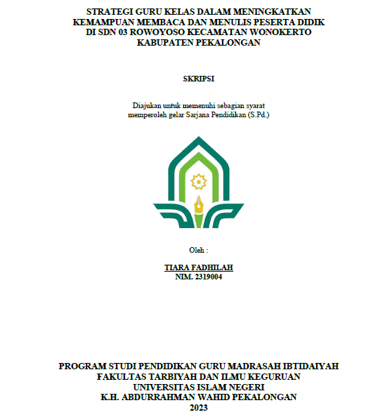 Strategi Guru Kelas Dalam Meningkatkan Kemampuan Membaca dan Menulis Peserta Didik di SDN 03 Rowoyoso Kecamatan Wonokerto Kabupaten Pekalongan