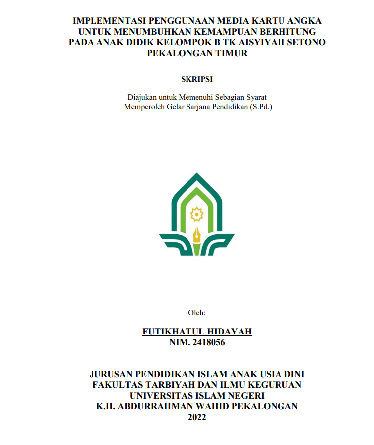 Implementasi Penggunaan Media kArtu Angka Untuk Menumbuhkan Kemampuan Berhitung Pada Anak Didik Kelompok B TK Aisyiyah Setono Pekalongan Timur