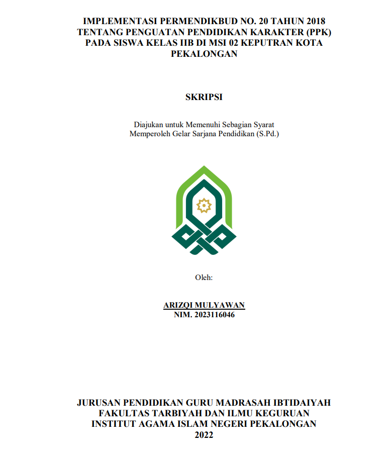 Implementasi Permendikbud No. 20 Tahun 2018 Tentang Penguatan Pendidikan Karakter (PPK) PADA Siswa Kelas IIB di MSI 02 Keputran Kota Pekalongan