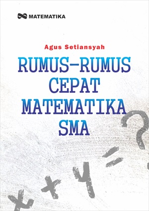 Rumus-rumus Cepat Matematika SMA