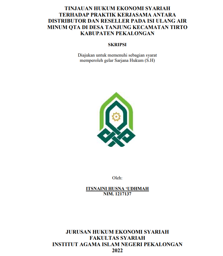 Tinjauan Hukum Ekonomi Syariah terhadap Praktik Kerjasama antara Distributor dan Reseller pada Isi Ulang Air Minum QTA di Desa Tanjung Kecamatan Tirto Kabupaten Pekalongan