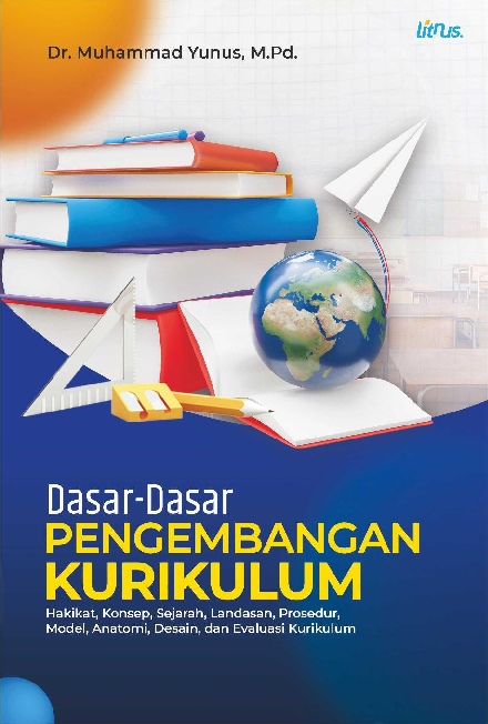 Dasar-Dasar Pengembangan Kurikulum