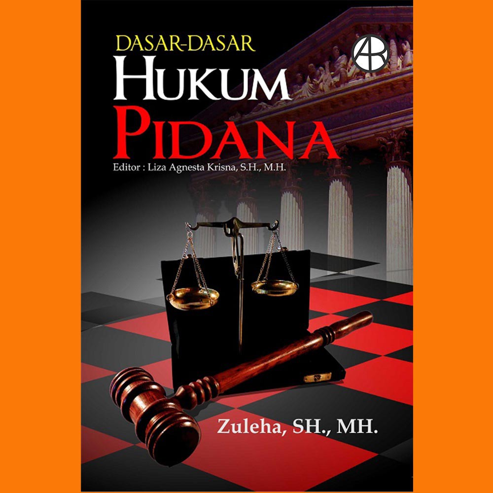 Dasar-Dasar Hukum Pidana