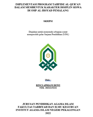 Implementasi Program Tahfidz Al-Qur'an Dalam Membentuk Karakter Disiplin Siswa di SMP Al-Irsyad Pemalang