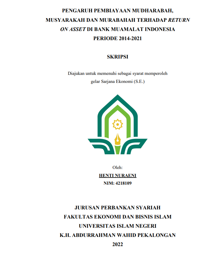 Pengaruh Pembiayaan Mudharabah, Musyarakah Dan Murabahah Terhadap Return On Asset Di Bank Muamalat Indonesia Periode 2014-2021