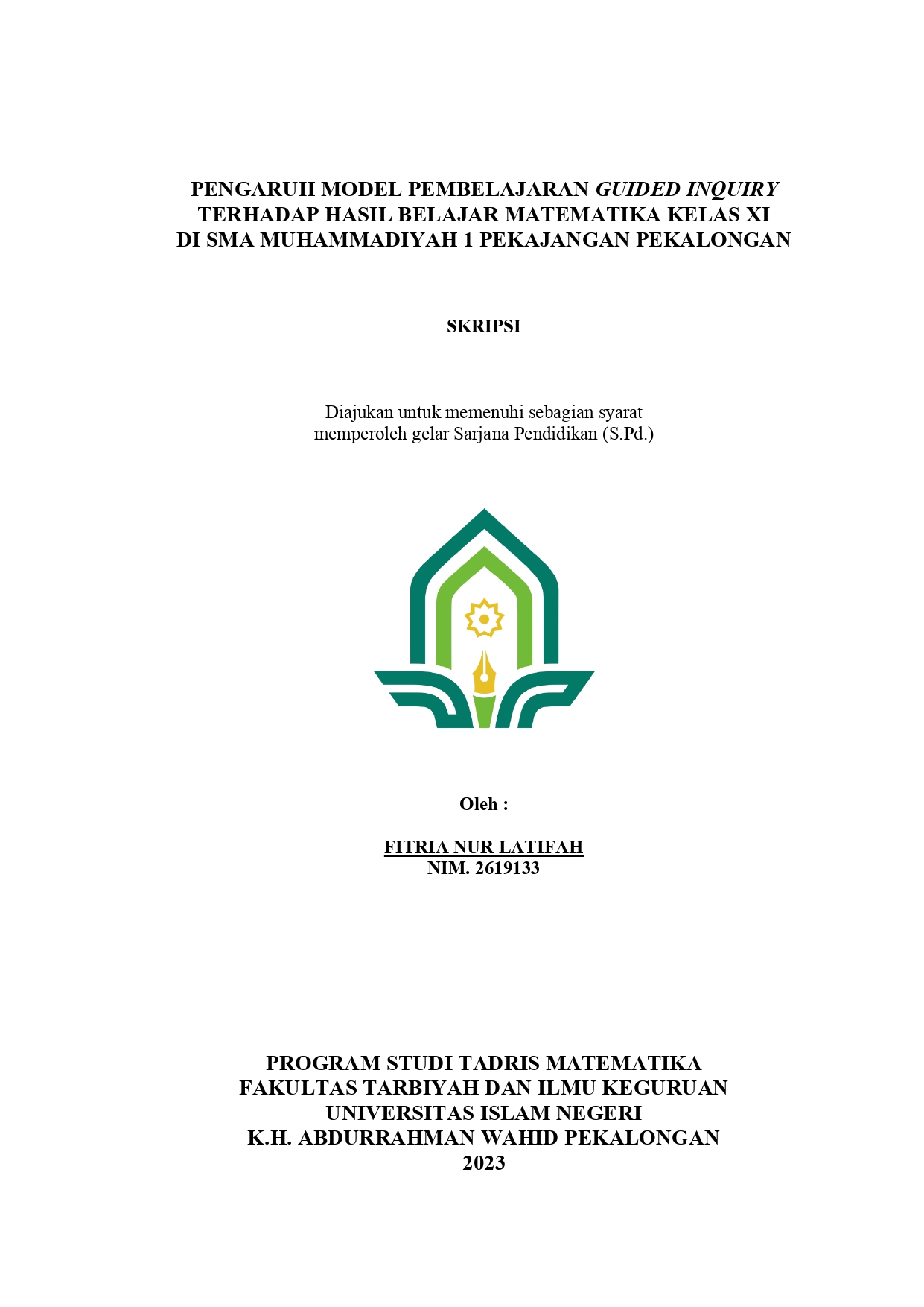 Pengaruh model pembelajaran Guided Inquiry terhadap hasil belajar matematika kelas XI di SMA Muhammadiyah 1 Pekajangan Pekalongan