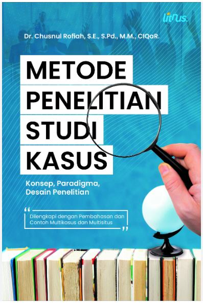 Metode Penelitian Studi Kasus