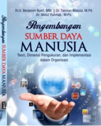 Pengembangan Sumber Daya Manusia Teori, Dimensi Pengukuran, dan Implementasi dalam Organisasi