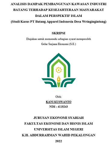 Analisis Dampak Pembangunan Kawasan Industri Batang Terhadap Kesejahteraan Masyarakat Dalam Perspektif Islam (Studi Kasus PT Batang Apparel Indonesia Desa Wringingintung)