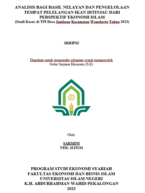 Analisis Bagi Hasil Nelayan dan Pengelolaan Tempat Pelelangan Ikan Ditinjau Dari Perspektif Ekonomi Islam (Studi Kasus di TPI Desa Jambean Kecamatan Wonokerto Tahun 2023)